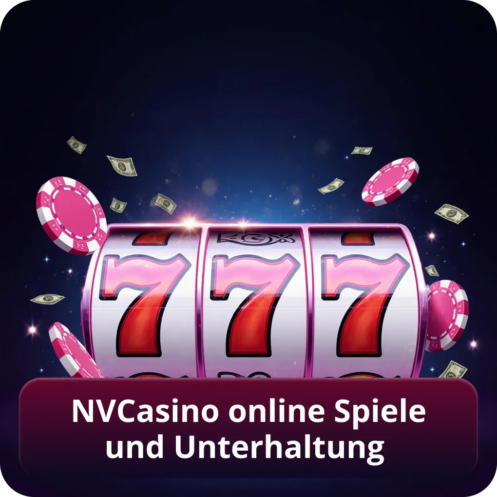 Nvcasino online Spiele und Unterhaltung